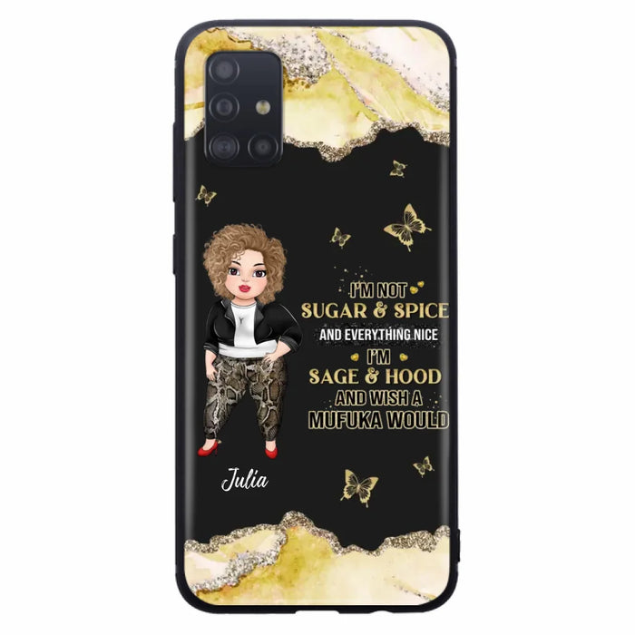 Custom Personalized Chubby Girl Phone Case for iPhone/ Samsung - Gift Idea For Friends/ Birthday - I'm Sage & Hood And Wish A Mufuka Would