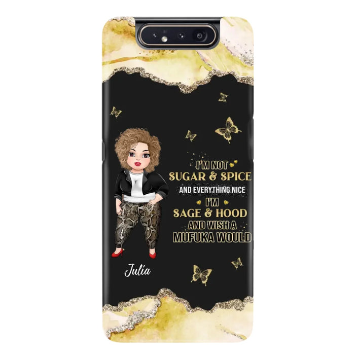 Custom Personalized Chubby Girl Phone Case for iPhone/ Samsung - Gift Idea For Friends/ Birthday - I'm Sage & Hood And Wish A Mufuka Would