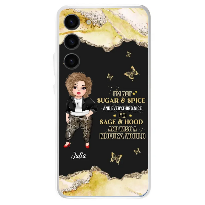 Custom Personalized Chubby Girl Phone Case for iPhone/ Samsung - Gift Idea For Friends/ Birthday - I'm Sage & Hood And Wish A Mufuka Would