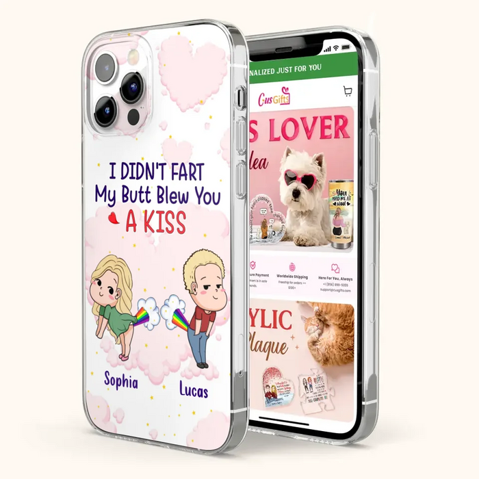 Custom Personalized Fart Couple Phone Case - Funny Valentine's Day Gift For Couple - I Didn't Fart My Butt Blew You A Kiss - Case For iPhone And Samsung