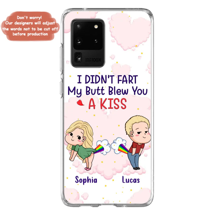 Custom Personalized Fart Couple Phone Case - Funny Valentine's Day Gift For Couple - I Didn't Fart My Butt Blew You A Kiss - Case For iPhone And Samsung