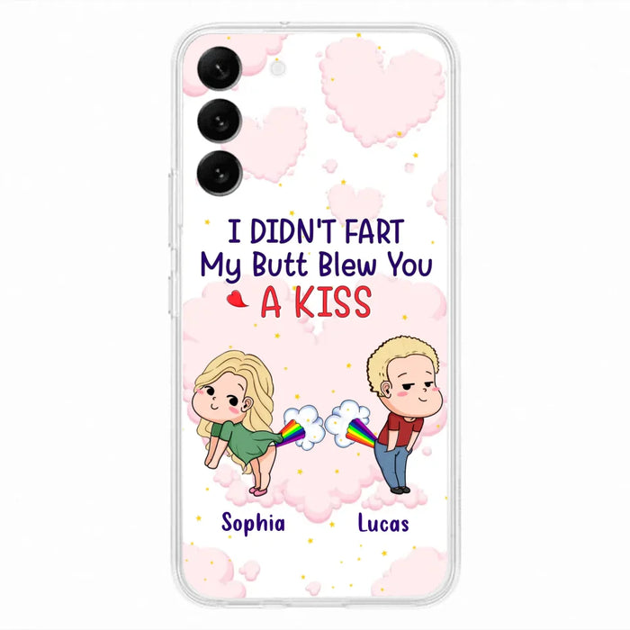 Custom Personalized Fart Couple Phone Case - Funny Valentine's Day Gift For Couple - I Didn't Fart My Butt Blew You A Kiss - Case For iPhone And Samsung