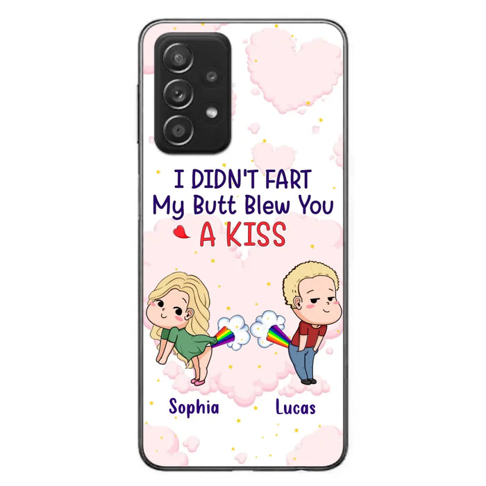 Custom Personalized Fart Couple Phone Case - Funny Valentine's Day Gift For Couple - I Didn't Fart My Butt Blew You A Kiss - Case For iPhone And Samsung