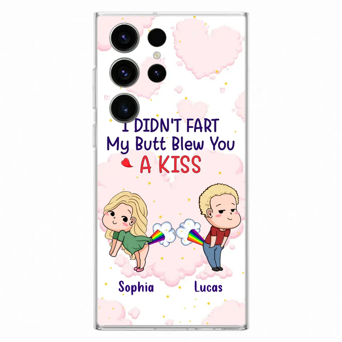 Custom Personalized Fart Couple Phone Case - Funny Valentine's Day Gift For Couple - I Didn't Fart My Butt Blew You A Kiss - Case For iPhone And Samsung