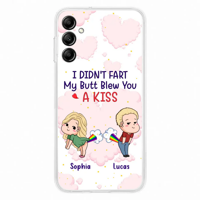 Custom Personalized Fart Couple Phone Case - Funny Valentine's Day Gift For Couple - I Didn't Fart My Butt Blew You A Kiss - Case For iPhone And Samsung