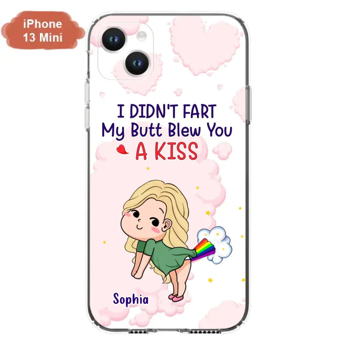 Personalized Fart Couple Phone Case - Funny Valentine's Day Gift For Couple - I Didn't Fart My Butt Blew You A Kiss - Case For iPhone And Samsung