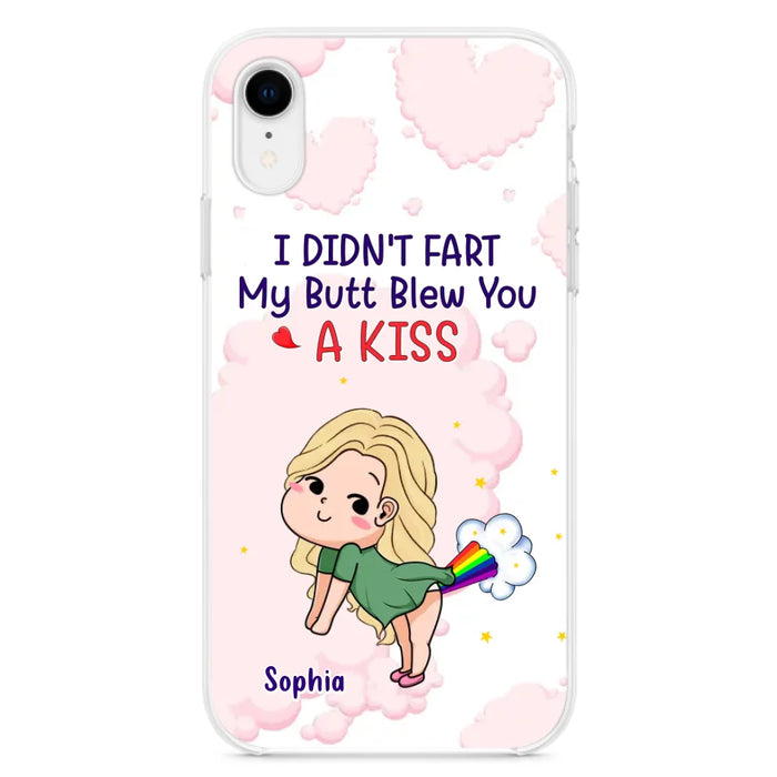 Personalized Fart Couple Phone Case - Funny Valentine's Day Gift For Couple - I Didn't Fart My Butt Blew You A Kiss - Case For iPhone And Samsung