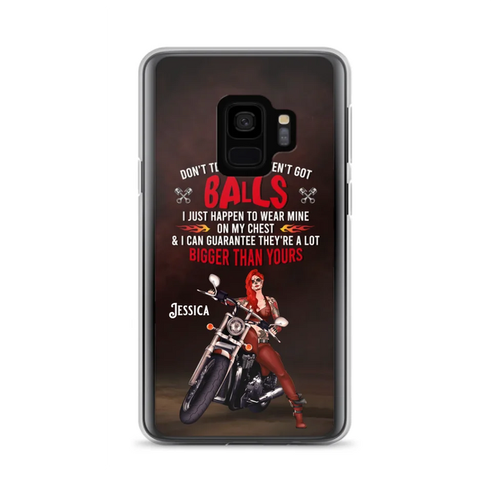 Custom Personalized Biker Girl Phone Case - Gift Idea For Girl/ Biker/ Motorcycle Lover - Don't Tell Me I Haven't Got Balls - Case For iPhone And Samsung