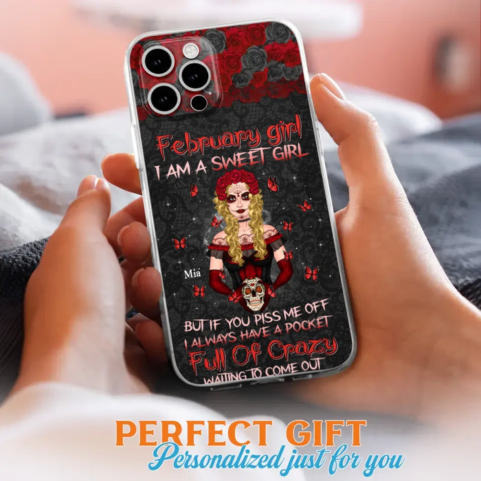 Custom Personalized Skull Girl Phone Case - Birthday Gift Idea For Skull Lover - I Am A Sweet Girl - Case For iPhone And Samsung