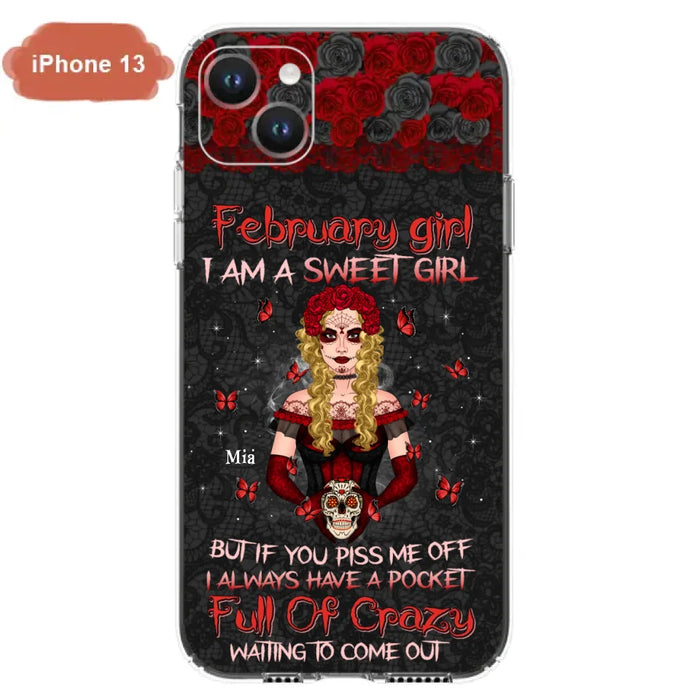 Custom Personalized Skull Girl Phone Case - Birthday Gift Idea For Skull Lover - I Am A Sweet Girl - Case For iPhone And Samsung