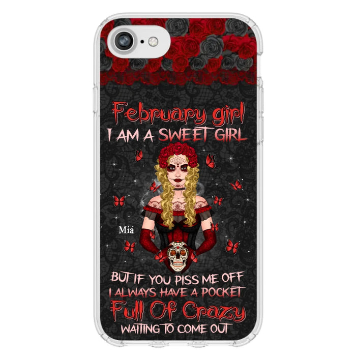 Custom Personalized Skull Girl Phone Case - Birthday Gift Idea For Skull Lover - I Am A Sweet Girl - Case For iPhone And Samsung