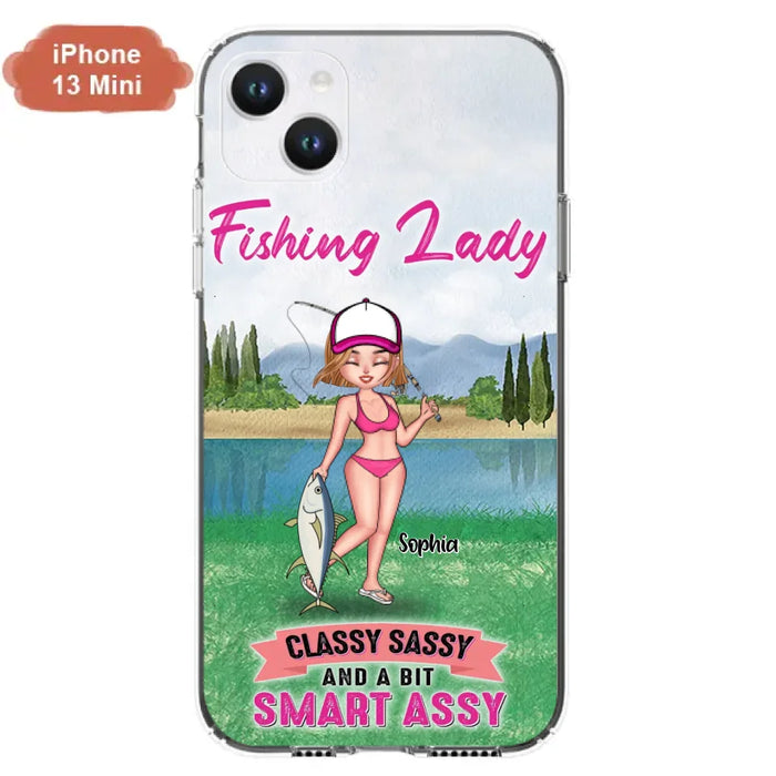 Custom Personalized Fishing Girl Phone Case - Gift Idea For Fishing Lovers - Fishing Lady, Classy Sassy And A Bit Smart Assy - Cases For iPhone & Samsung