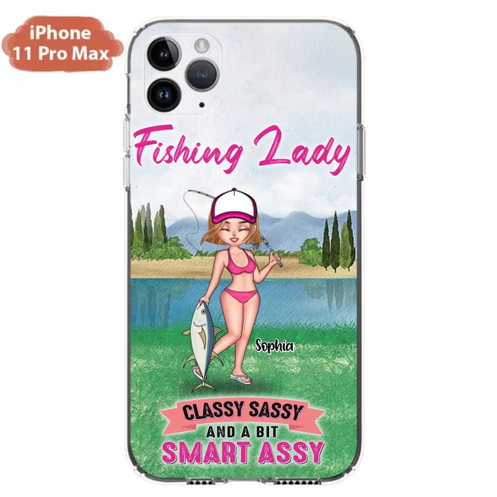 Custom Personalized Fishing Girl Phone Case - Gift Idea For Fishing Lovers - Fishing Lady, Classy Sassy And A Bit Smart Assy - Cases For iPhone & Samsung