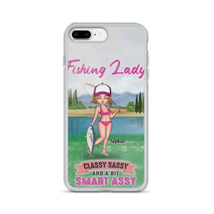 Custom Personalized Fishing Girl Phone Case - Gift Idea For Fishing Lovers - Fishing Lady, Classy Sassy And A Bit Smart Assy - Cases For iPhone & Samsung