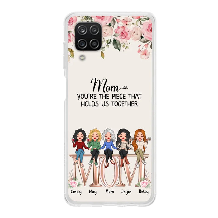 Custom Personalized Mother Phone Case - Upto 5 People - Gift Idea For Mother - Mom You're The Piece That Holds Us Together - Case for iPhone/Samsung