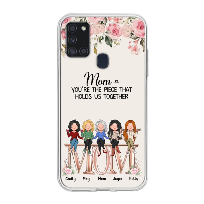 Custom Personalized Mother Phone Case - Upto 5 People - Gift Idea For Mother - Mom You're The Piece That Holds Us Together - Case for iPhone/Samsung