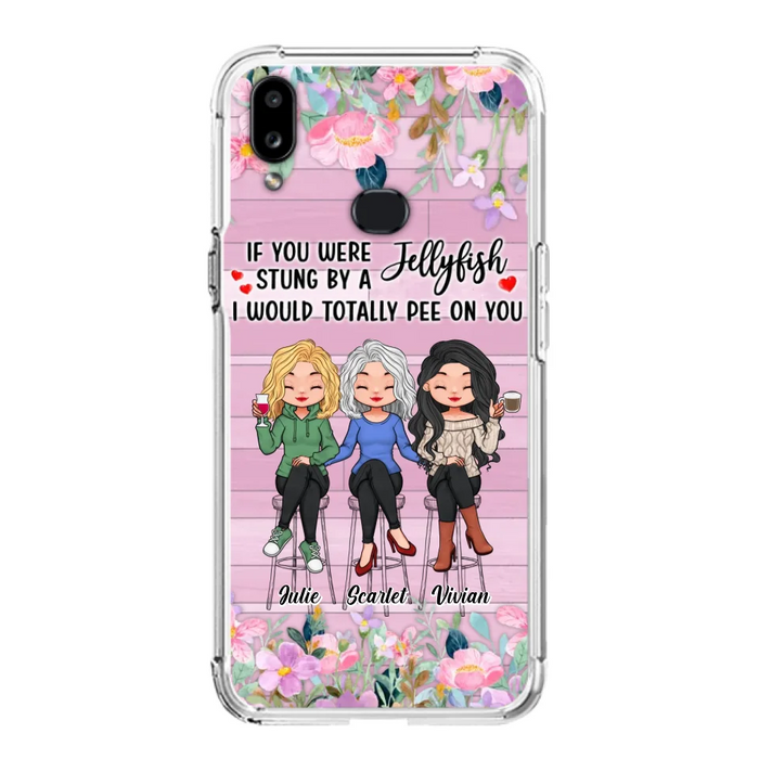 Custom Personalized Besties Phone Case - Upto 3 Girls - Gift Idea For Friends/ Besties/ Sisters - If You Were Stung By A Jellyfish I Would Totally Pee On You  - Case for iPhone/Samsung