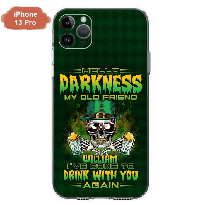 Custom Personalized St Patrick's Day Beer Skull Phone Case - Gift Idea For St Patrick's Day/ Beer Lover - Hello Darkness My Old Friend I've Come To Drink With You Again - Case For iPhone And Samsung