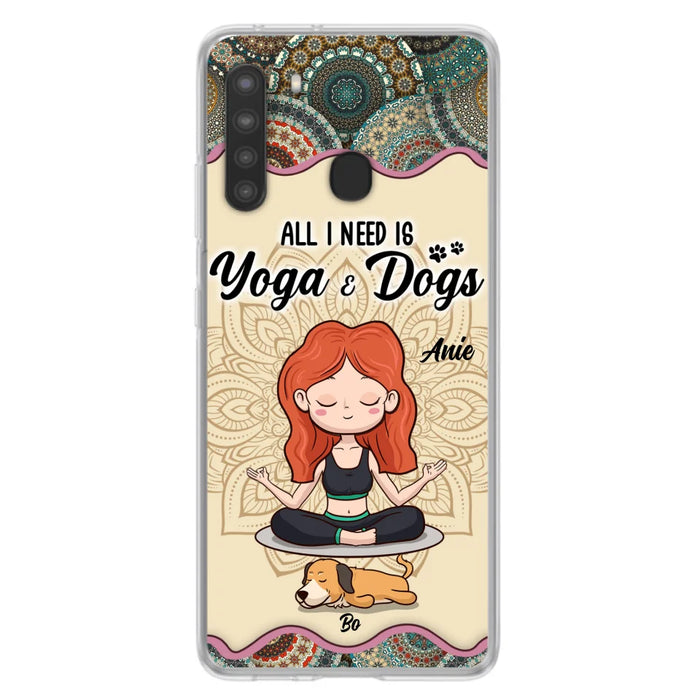 Custom Personalized Yoga Woman & Dog Phone Case - Upto 3 Dogs - Gifts For Yoga/ Dog Lovers - All I Need Is Yoga And Dogs - Case For iPhone, Samsung And Xiaomi- 606HWH