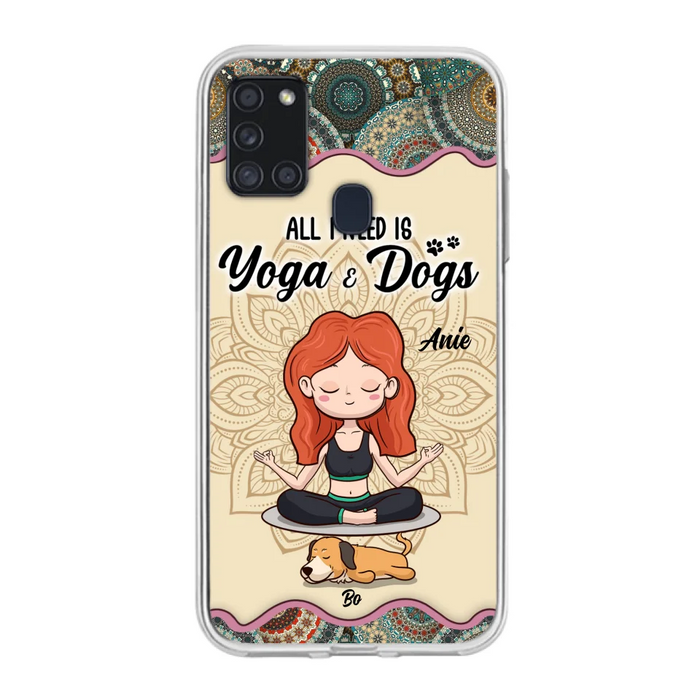 Custom Personalized Yoga Woman & Dog Phone Case - Upto 3 Dogs - Gifts For Yoga/ Dog Lovers - All I Need Is Yoga And Dogs - Case For iPhone, Samsung And Xiaomi- 606HWH