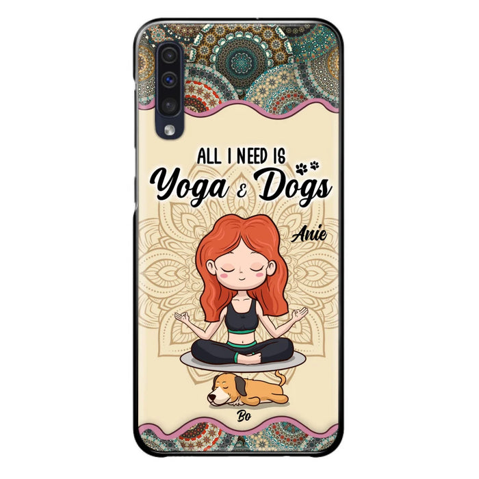 Custom Personalized Yoga Woman & Dog Phone Case - Upto 3 Dogs - Gifts For Yoga/ Dog Lovers - All I Need Is Yoga And Dogs - Case For iPhone, Samsung And Xiaomi- 606HWH