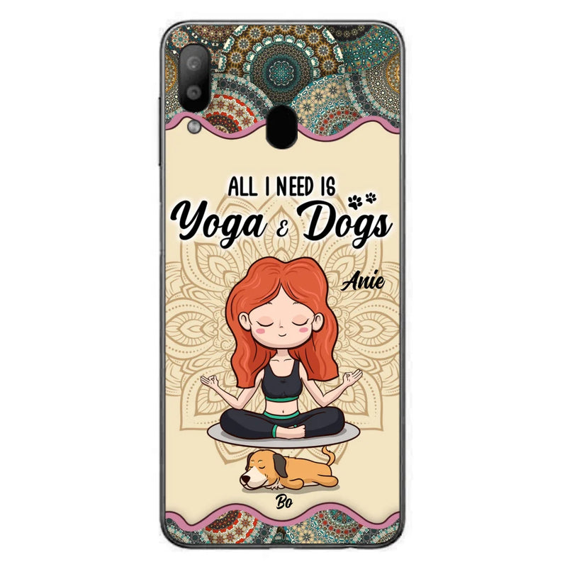 Custom Personalized Yoga Woman & Dog Phone Case - Upto 3 Dogs - Gifts For Yoga/ Dog Lovers - All I Need Is Yoga And Dogs - Case For iPhone, Samsung And Xiaomi- 606HWH