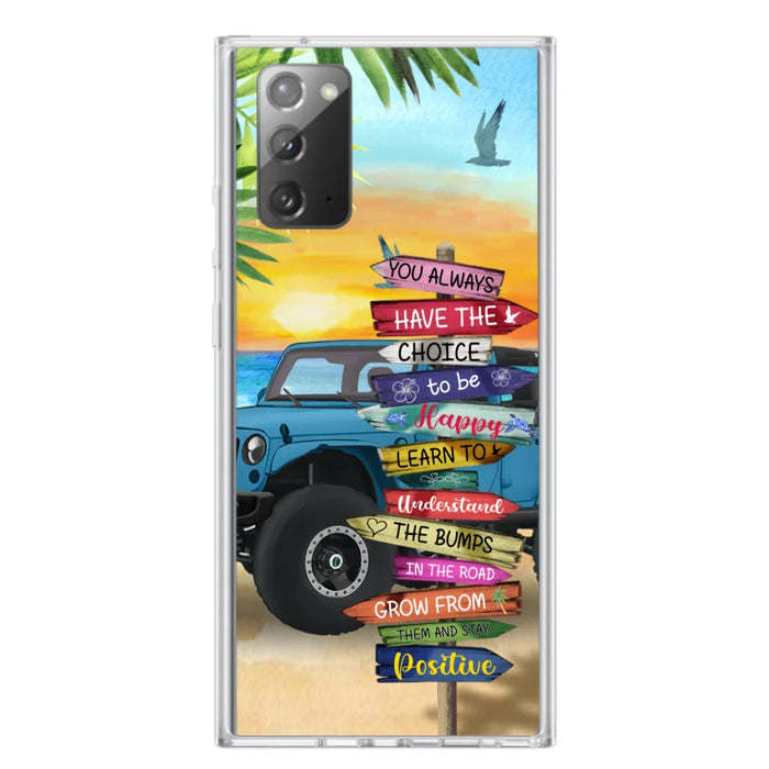 Custom Personalized Offroad SUVs Phone Case - Case For iPhone, Samsung and Xiaomi - You Always Have The Choice To Be Happy