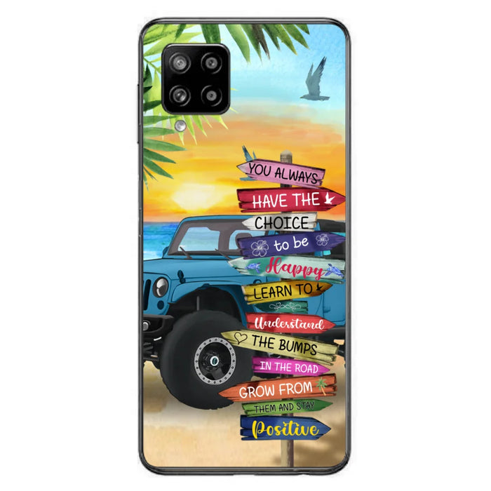 Custom Personalized Offroad SUVs Phone Case - Case For iPhone, Samsung and Xiaomi - You Always Have The Choice To Be Happy