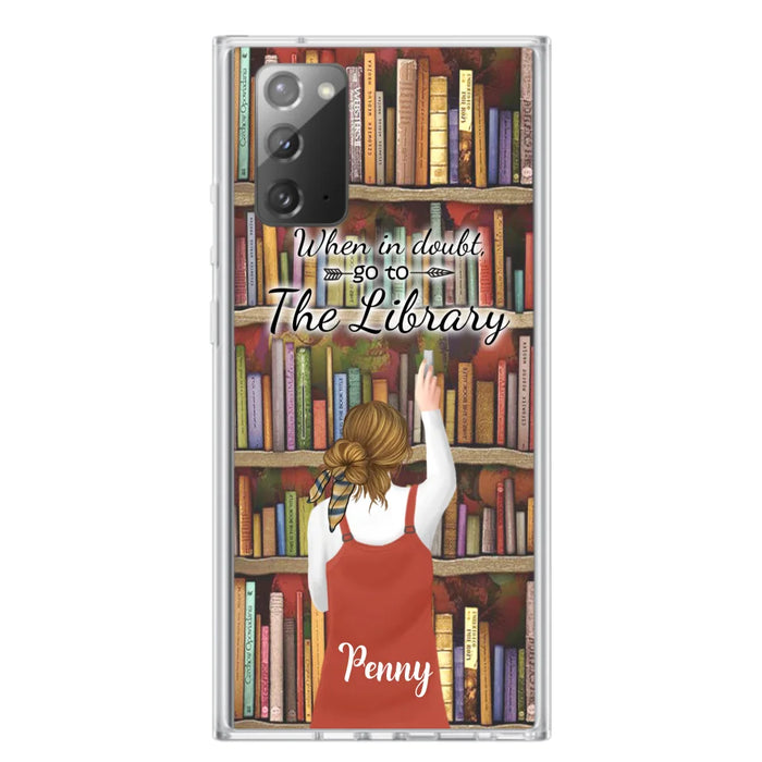 Personalized Reading Girl/ Reading Hobby Phone Case - Best Gift For Reading Girls - When in doubt, go to the library  - 7AZ0EJ