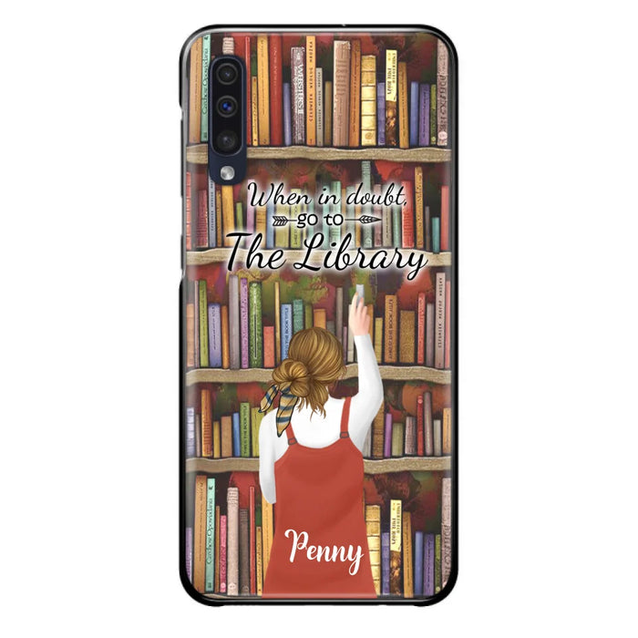 Personalized Reading Girl/ Reading Hobby Phone Case - Best Gift For Reading Girls - When in doubt, go to the library  - 7AZ0EJ