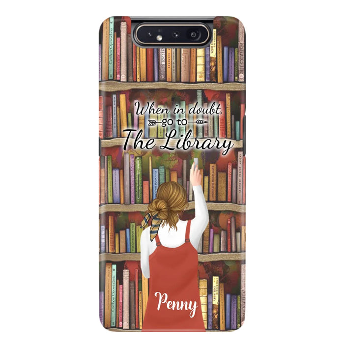 Personalized Reading Girl/ Reading Hobby Phone Case - Best Gift For Reading Girls - When in doubt, go to the library  - 7AZ0EJ