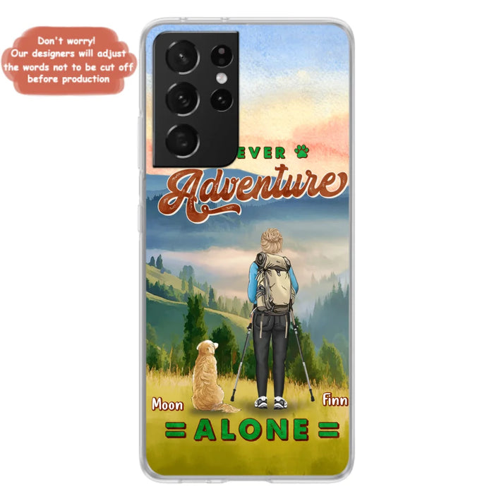 Custom Personalized Solo Hiking With Dogs Phone Case - Woman/Man With Upto 4 Dogs - Gift Idea For Hiking Lovers - Cases For iPhone and Samsung