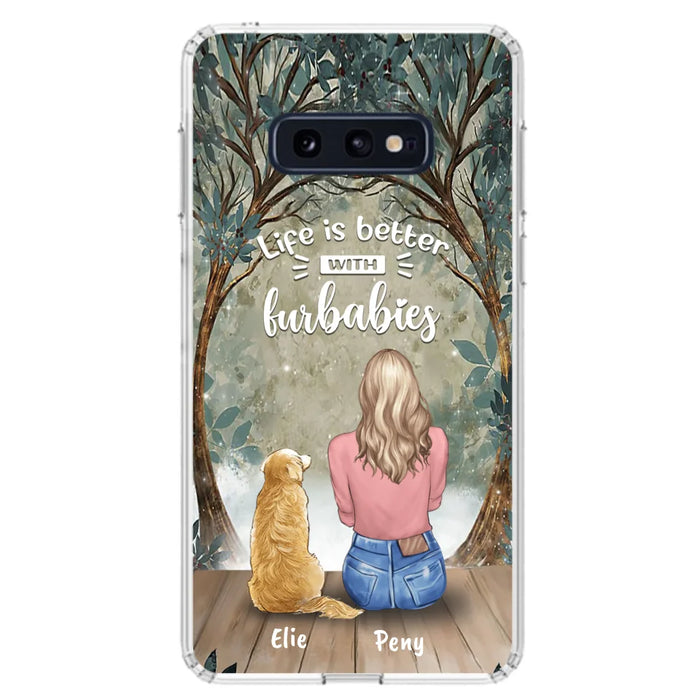 Custom Personalized Pet Mom Phone Case - Girl With Upto 5 Pets - Life Is Better With Furbabies -Phone Case For iPhone And Samsung