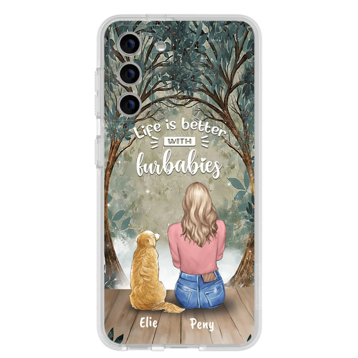 Custom Personalized Pet Mom Phone Case - Girl With Upto 5 Pets - Life Is Better With Furbabies -Phone Case For iPhone And Samsung