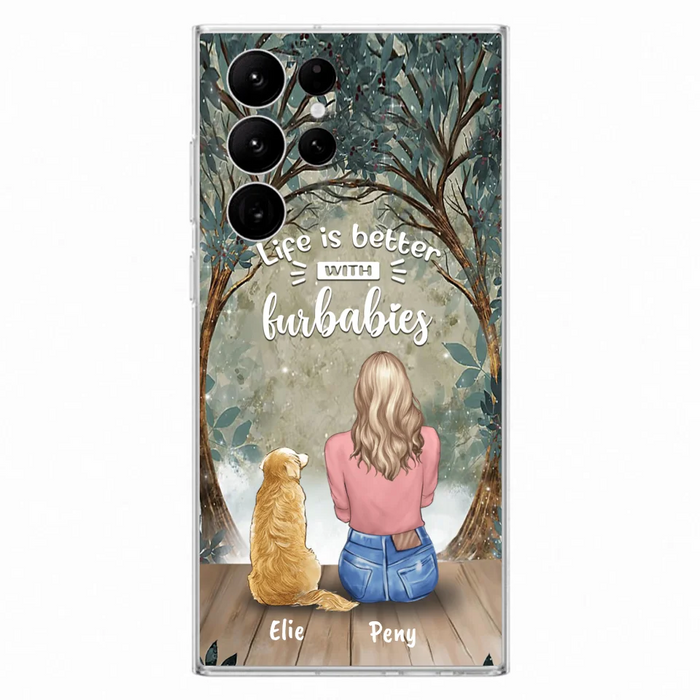 Custom Personalized Pet Mom Phone Case - Girl With Upto 5 Pets - Life Is Better With Furbabies -Phone Case For iPhone And Samsung