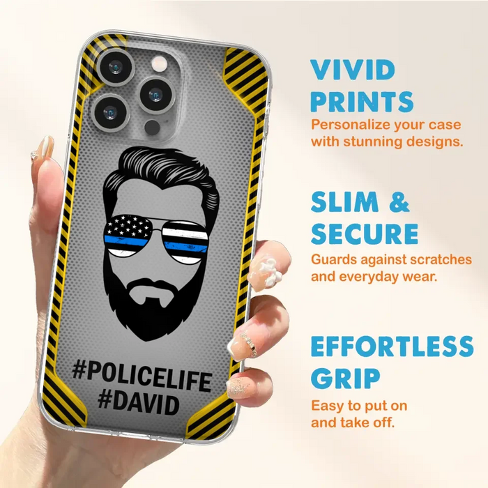 Custom Personalized Policelife Phone Case - Best Gift for Dads - For iPhone And Samsung - NTQYR8