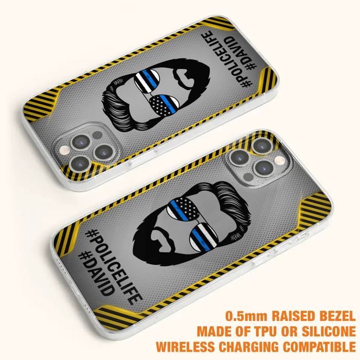 Custom Personalized Policelife Phone Case - Best Gift for Dads - For iPhone And Samsung - NTQYR8