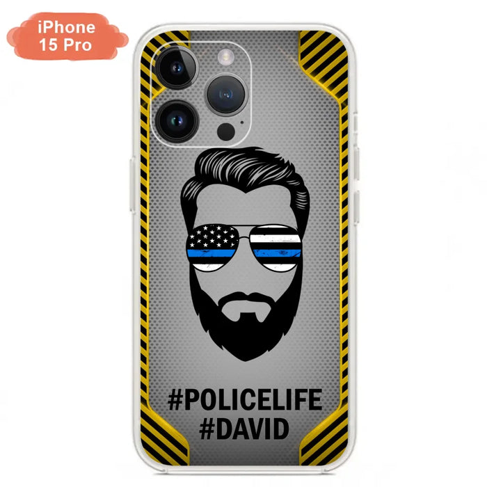 Custom Personalized Policelife Phone Case - Best Gift for Dads - For iPhone And Samsung - NTQYR8