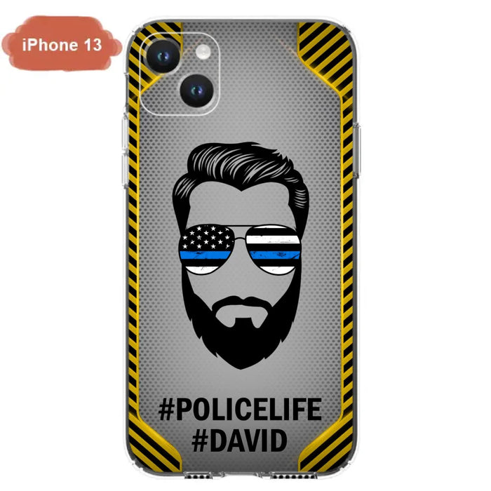 Custom Personalized Policelife Phone Case - Best Gift for Dads - For iPhone And Samsung - NTQYR8