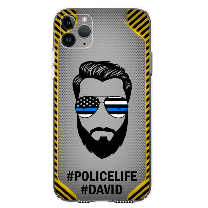 Custom Personalized Policelife Phone Case - Best Gift for Dads - For iPhone And Samsung - NTQYR8