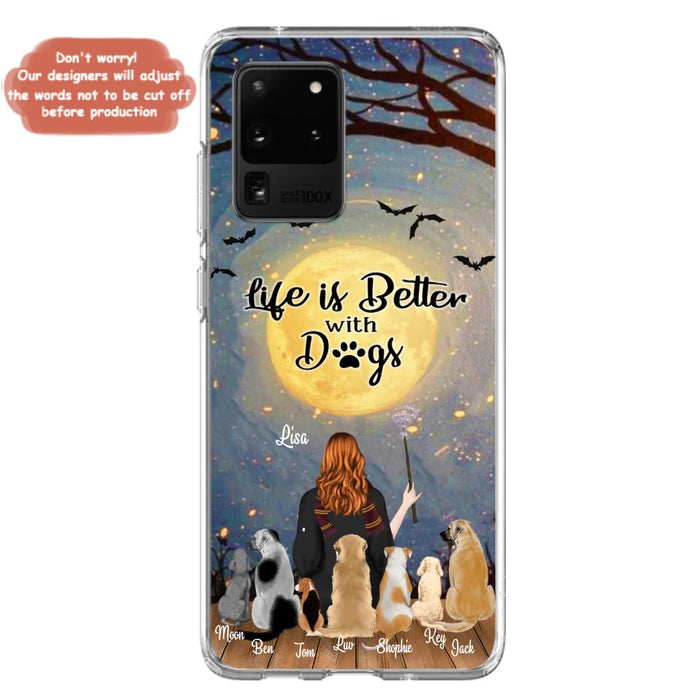 Custom Personalized Witch Phone Case - Upto 7 Dogs - Gift For Dog Lovers - Life Is Better With Dogs