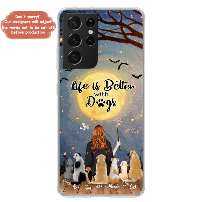 Custom Personalized Witch Phone Case - Upto 7 Dogs - Gift For Dog Lovers - Life Is Better With Dogs