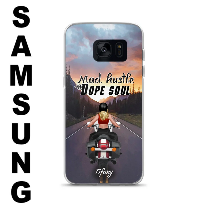 Custom Personalized Motorcycle Girl Phone Case - Best Gift For Bikers - Mad Hustle Dope Soul - Phone Case For iPhone And Samsung - C6O4AR