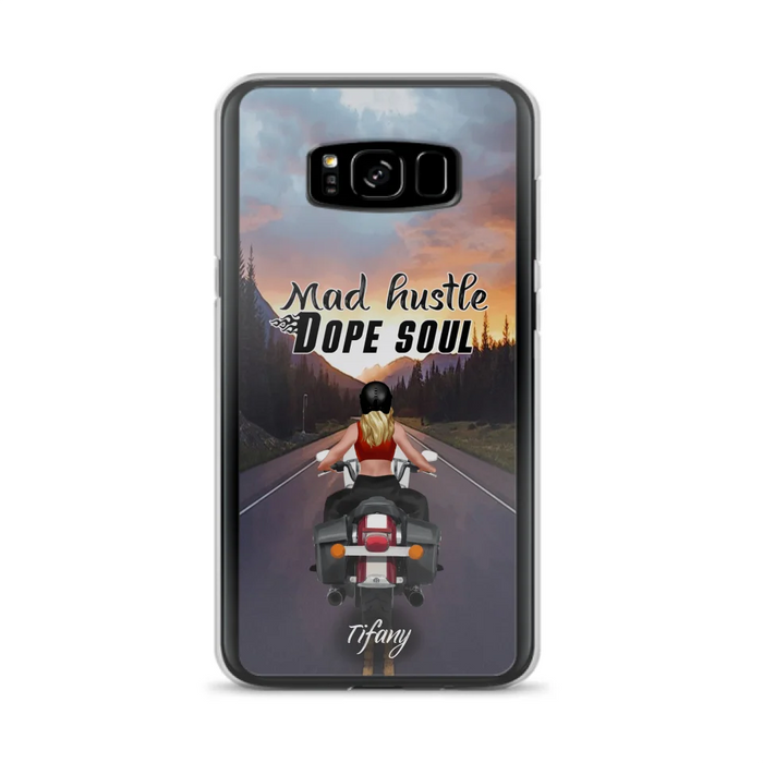 Custom Personalized Motorcycle Girl Phone Case - Best Gift For Bikers - Mad Hustle Dope Soul - Phone Case For iPhone And Samsung - C6O4AR