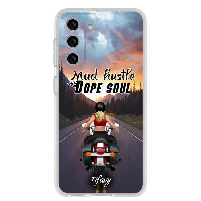 Custom Personalized Motorcycle Girl Phone Case - Best Gift For Bikers - Mad Hustle Dope Soul - Phone Case For iPhone And Samsung - C6O4AR