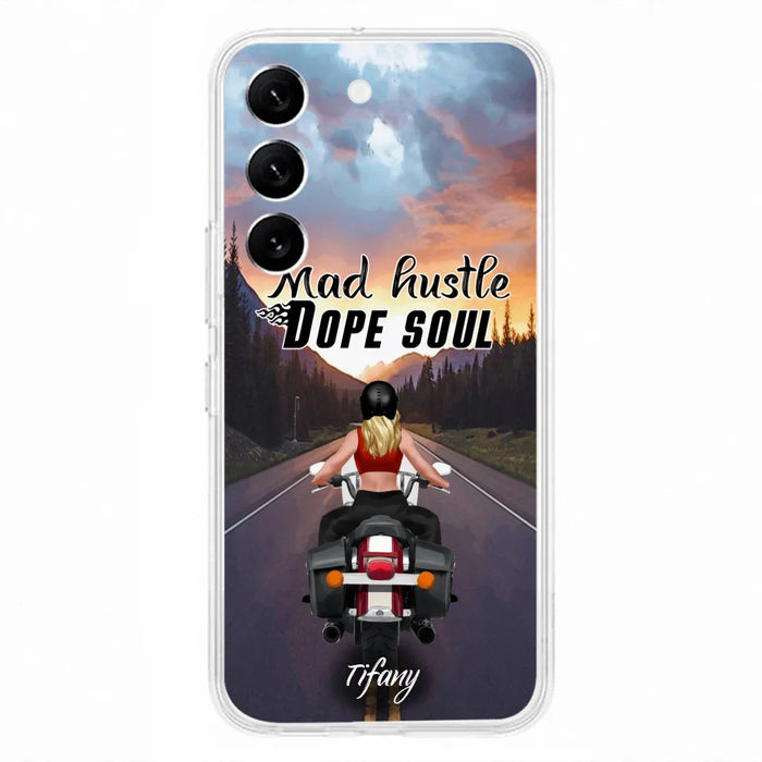 Custom Personalized Motorcycle Girl Phone Case - Best Gift For Bikers - Mad Hustle Dope Soul - Phone Case For iPhone And Samsung - C6O4AR