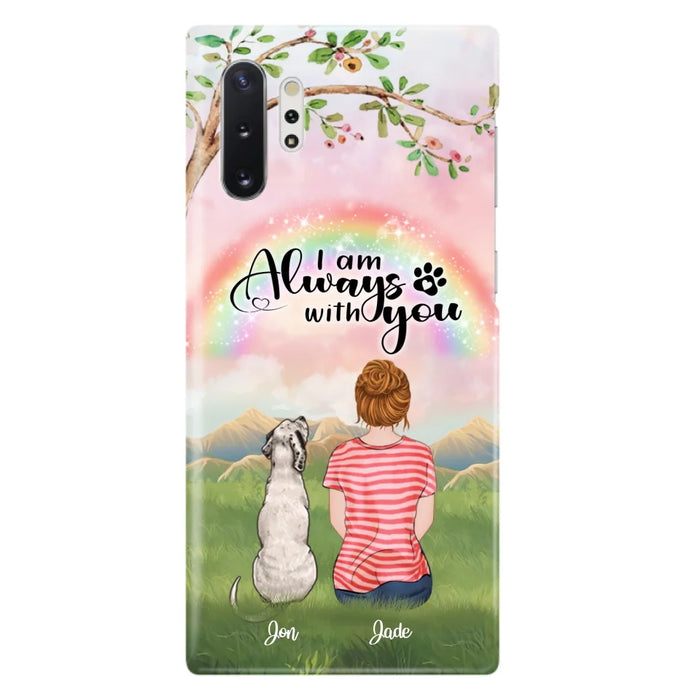 Custom Personalized Dog Mom/Dad Phone Case - Upto 4 Dogs - Best Gift For Dog Lover - I Am Always With You - Case For Iphone Samsung - 5BWJPA