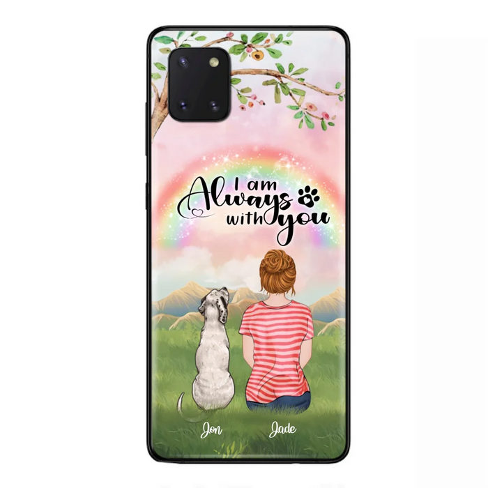 Custom Personalized Dog Mom/Dad Phone Case - Upto 4 Dogs - Best Gift For Dog Lover - I Am Always With You - Case For Iphone Samsung - 5BWJPA