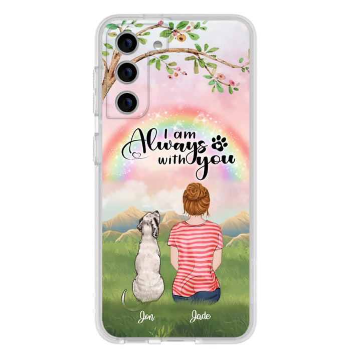 Custom Personalized Dog Mom/Dad Phone Case - Upto 4 Dogs - Best Gift For Dog Lover - I Am Always With You - Case For Iphone Samsung - 5BWJPA