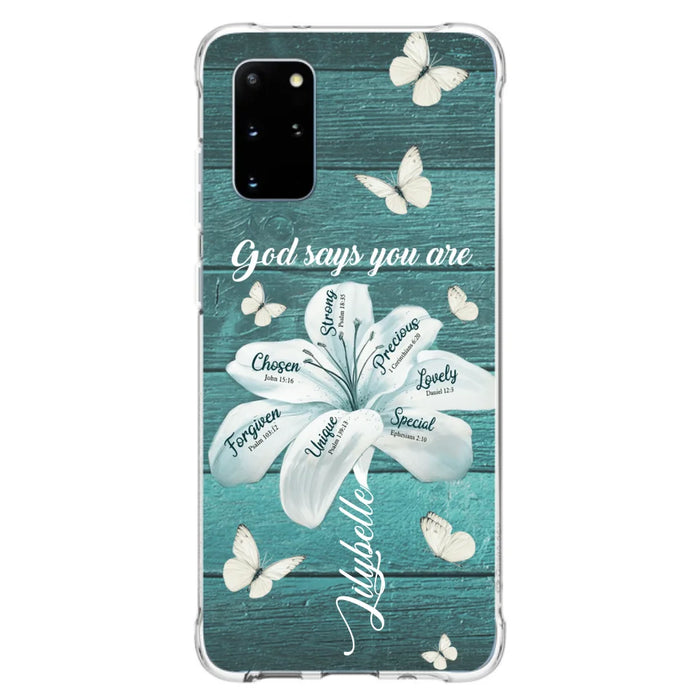 Custom Personalized Phone Case - Gods Says You Are - Case For Iphone Samsung - BR9N4C